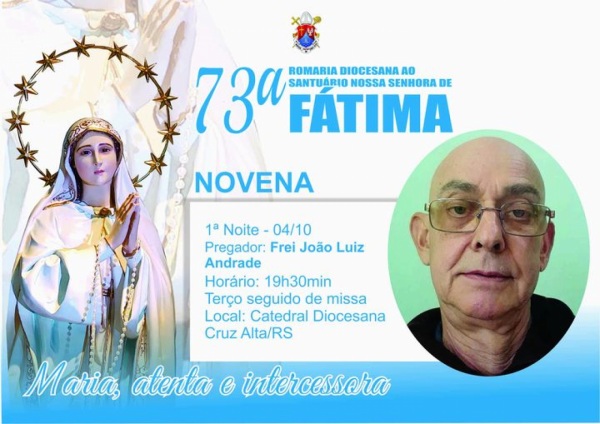 AGORA PRIMEIRA NOITE> Começou a Novena em preparação à Romaria de Fátima 