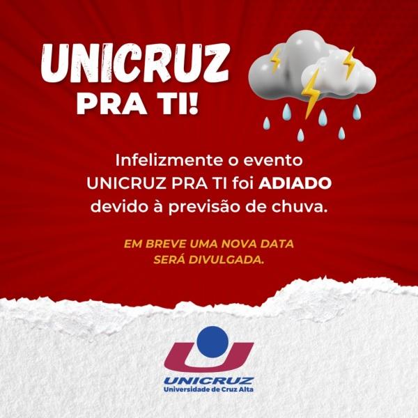Universidade adia evento Unicruz Pra Ti que seria realizado no domingo