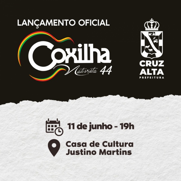 44ª COXILHA NATIVISTA> Lançamento do festival será terça dia 11 em Cruz Alta