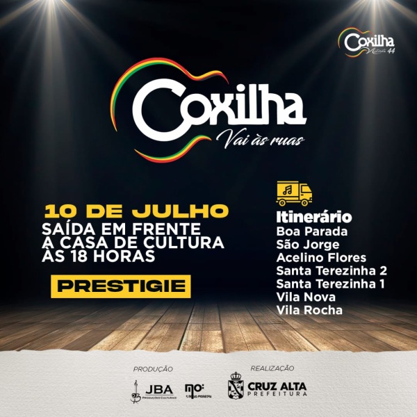 44ª COXILHA > Coxilha Vai às Ruas Retorna em Cruz Alta nesta Quarta-feira