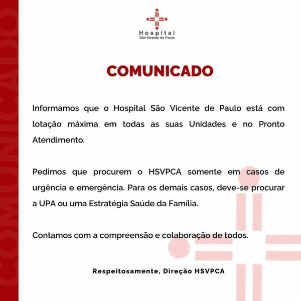 SAÚDE: Hospital São Vicente de Paulo anuncia lotação máxima na instituição