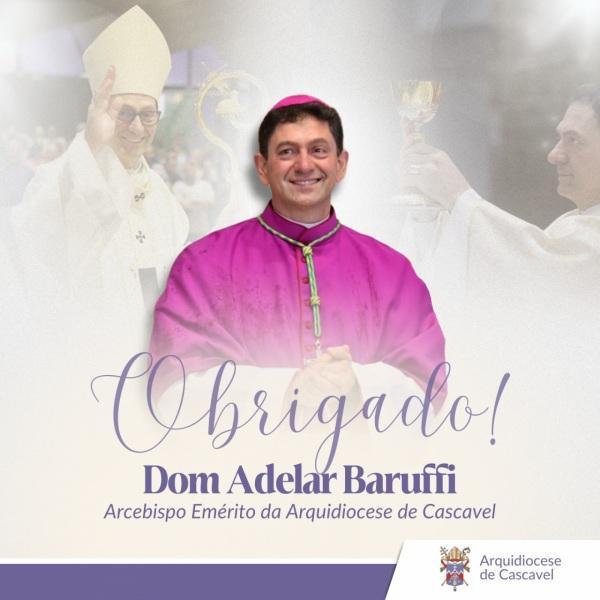 Dom Adelar Baruffi renuncia e torna-se Bispo Emérito de Cascavel