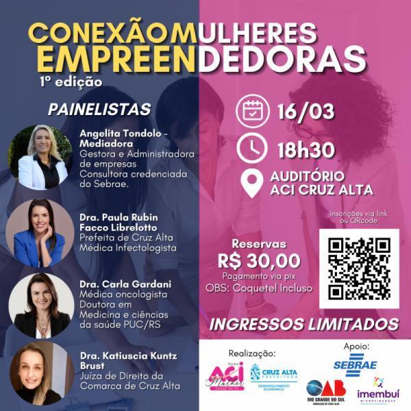 1º edição do Conexão Mulheres Empreendedoras será realizada nesta quinta-feira