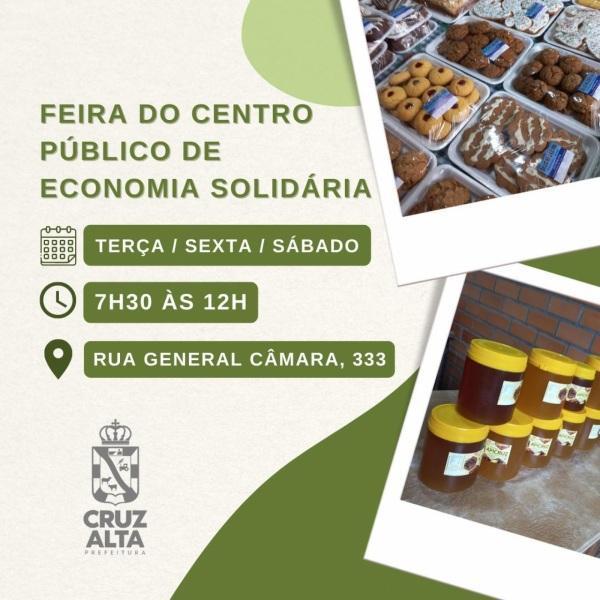 Hoje tem feira do Centro Público de Economia Solidária em Cruz Alta