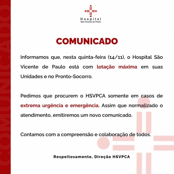 SAÚDE> Hospital São Vicente de Paulo está com lotação máxima