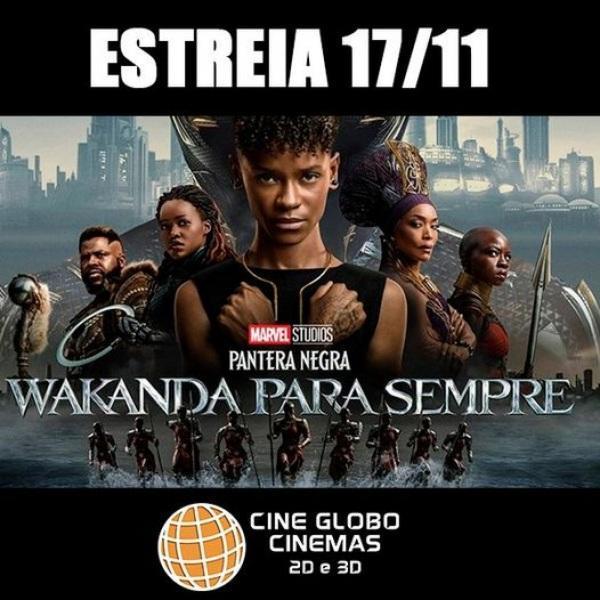Pantera Negra: Wakanda para Sempre estreia nesta quinta-feira no Cine Globo