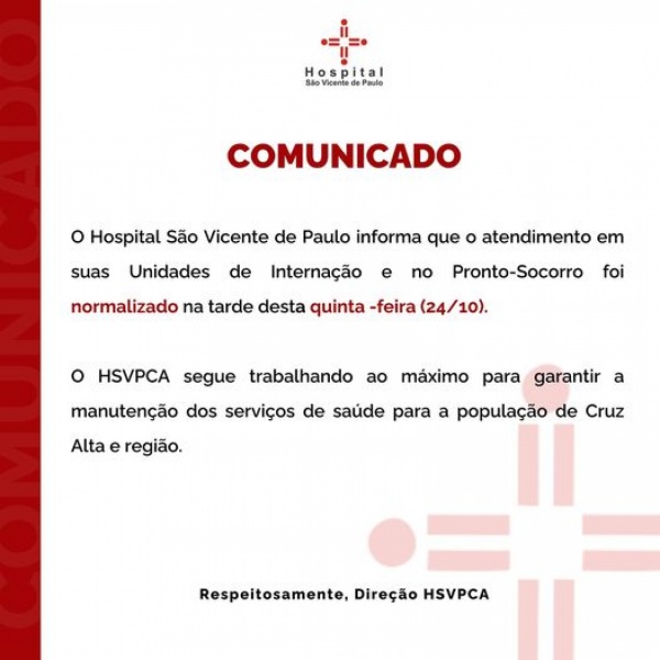 Atendimento no Hospital São Vicente de Paulo é normalizado