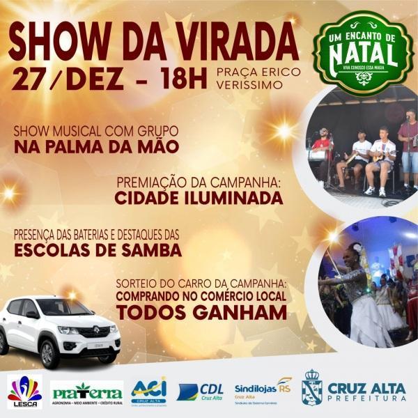 UM ENCANTO DE NATAL: Show da Virada e sorteio do Carro Zero km será terça