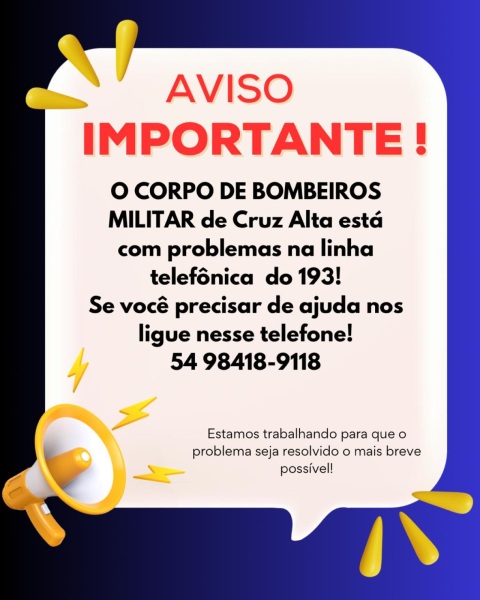 Corpo de Bombeiros de Cruz Alta enfrenta problemas na linha do 193