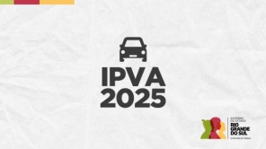 Pagamento do IPVA 2025 começa em 11 de dezembro