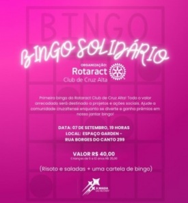 É HOJE!> Rotaract Club de Cruz Alta Promove Bingo Solidário no Espaço Garden