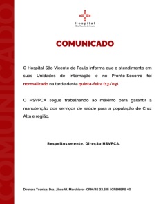 Atendimento no Hospital São Vicente de Paulo é normalizado