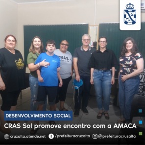 DESENVOLVIMENTO SOCIAL> CRAS Sol promove encontro com a AMACA