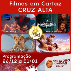 CINEMA: Confira os filmes em Cartaz neste sábado em Cruz Alta